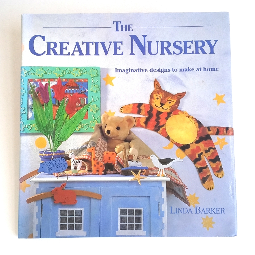 The Creative Nursery Decor Book Imaginative Ideas To Make At Home Linda Barker